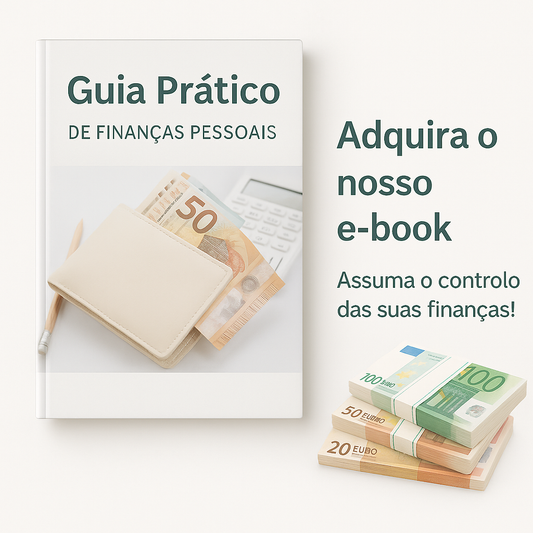 e-Book Guia Prático de Finanças Pessoais em Portugal – A Solução Simples para Sair do Sufoco Financeiro