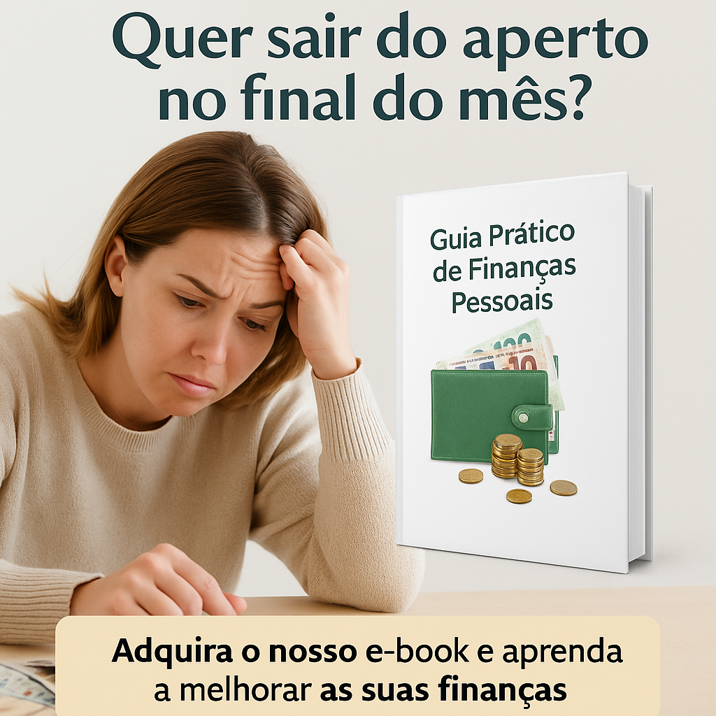 e-Book Guia Prático de Finanças Pessoais em Portugal – A Solução Simples para Sair do Sufoco Financeiro