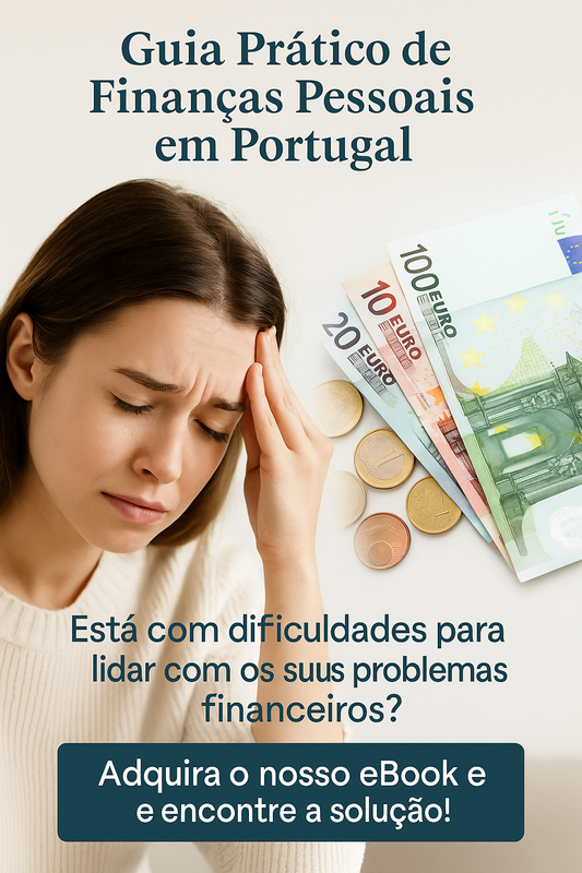 e-Book Guia Prático de Finanças Pessoais em Portugal – A Solução Simples para Sair do Sufoco Financeiro